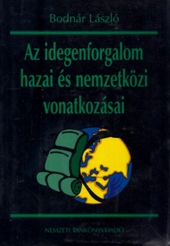 Az idegenforgalom hazai s nemzetkzi vonatkozsai