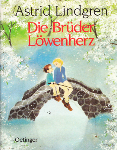 Astrid Lindgren - Die Br�der L�wenherz