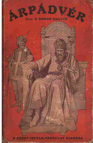 S. Bokor Malvin - Árpádvér