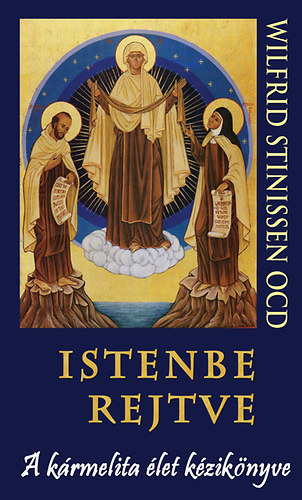 Wilfrid Stinissen - Istenbe rejtve