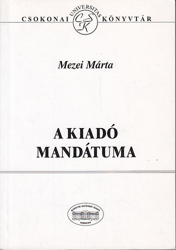 Mezei Mrta - A kiad mandtuma