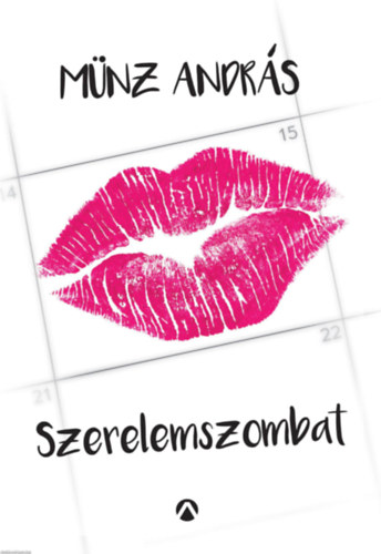 Szerelemszombat s ms letkzeli lmnyek