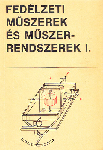 Fedlzeti mszerek s mszerrendszerek I-II.