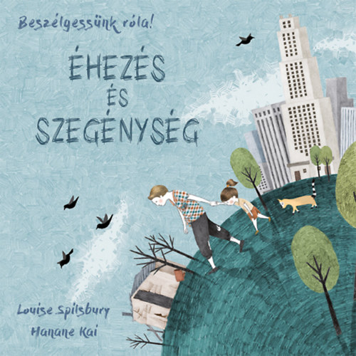 Hanane Kai Louise Spilsbury - Beszlgessnk rla! - hezs s szegnysg