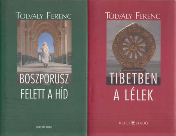 Tolvaly Ferenc - Boszporusz felett a hd + Tibetben a llek (2 m)