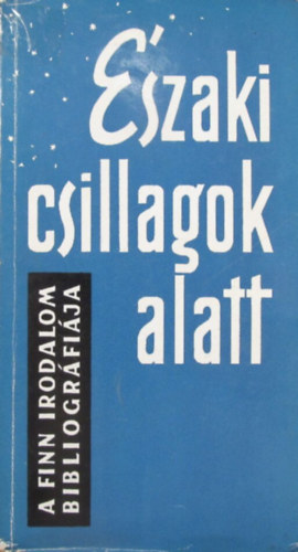 szaki csillagok alatt (a finn irodalom bibliogrfija)