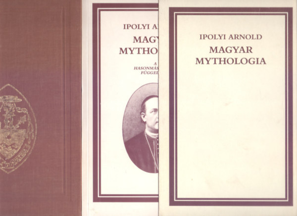 Magyar Mythologia + Fggelk (Reprint)