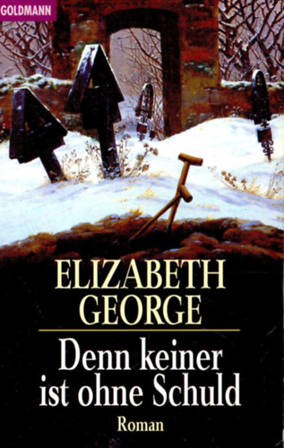 Elizabeth George - Denn keiner ist ohne Schuld