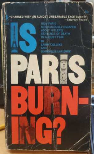 Larry Collins - Dominique Lapierre - Is Paris burning?