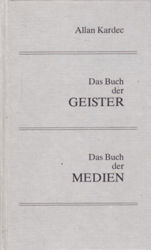 Das Buch der Geister / Das Buch der Medien