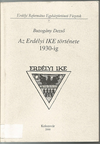 Az Erdlyi IKE trtnete 1930-ig