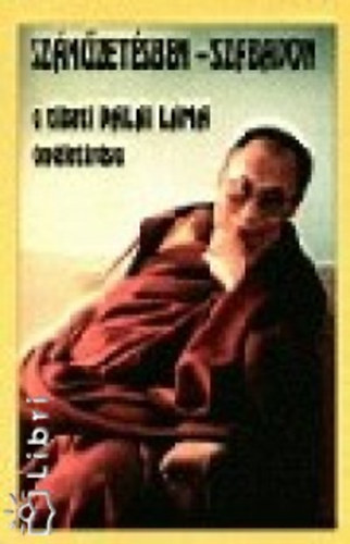 Szmzetsben - szabadon (A tibeti Dalai Lma nletrsa)