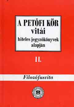 A Petfi-kr viti II. Filkozfusvita