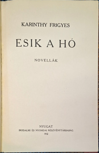 Esik a h� - novell�k