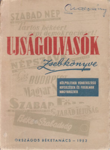 �js�golvas�k zsebk�nyve- K�lpolitikai vonatkoz�s� kifejez�sek �s fogalmak magyar�zata