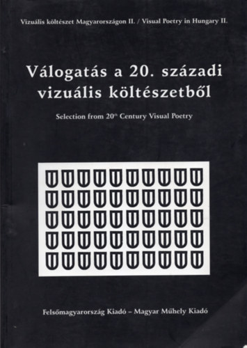 V�logat�s a 20. sz�zadi vizu�lis k�lt�szetb�l (Vizu�lis k�lt�szet Magyarorsz�gon II.)