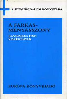 A farkasmenyasszony (klasszikus finn kisregnyek)