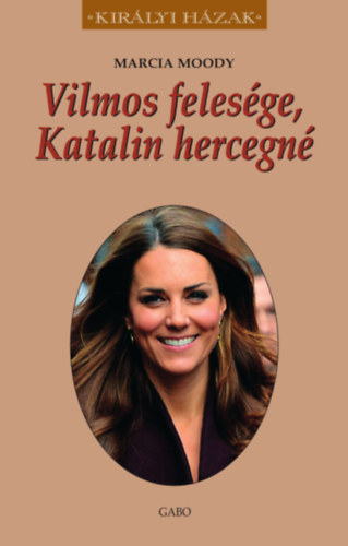 Vilmos felesge, Katalin hercegn