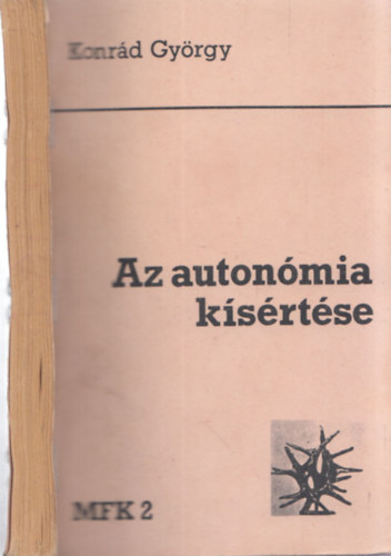 Az autonmia ksrtse (I. kiads) (emigrns kiadvny)