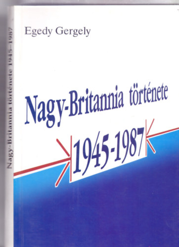 Nagy-Britannia trtnete 1945-1987