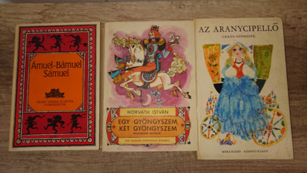3 mesek�nyv 3 n�p mes�ivel: Egy gy�ngyszem, k�t gy�ngyszem, �mu�l-B�muel, Az aranycipell�