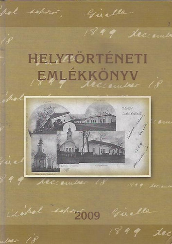 Gocsn Mri Csilla - Helytrtneti emlkknyv 2009 - megjelent Tpiszele els rsos emltsnek 790. vfordulja alkalmbl a vros avats vben
