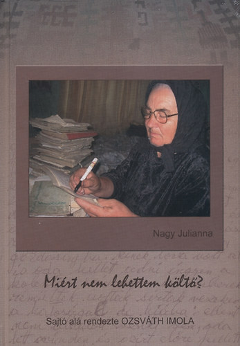 Nagy Julianna - Mirt nem lehettem klt?