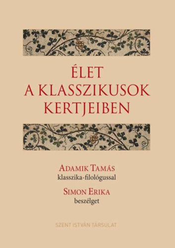 �let a klasszikusok kertjeiben