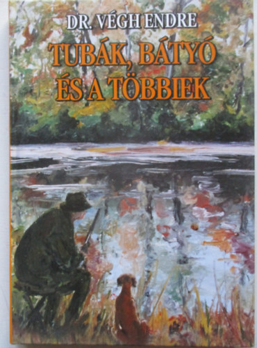 Tub�k, b�ty� �s a t�bbiek