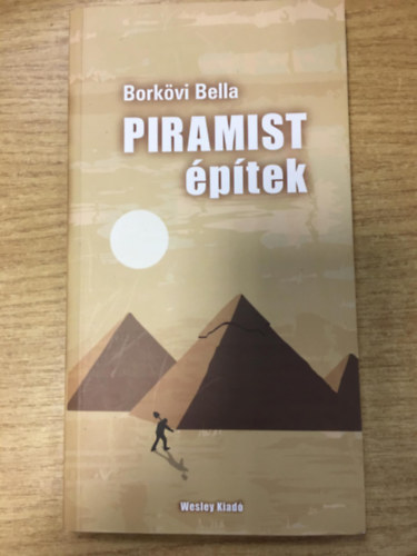 Piramist ptek - Emlkek a XX. szzadbl