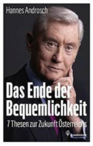 Hannes Androsch - Das Ende der Bequemlichkeit - Dediklt!