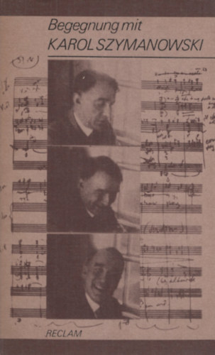 Begegnung mit Karol Szymanowski