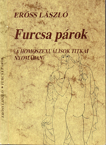 Furcsa prok - A homoszexulisok titkai nyomban