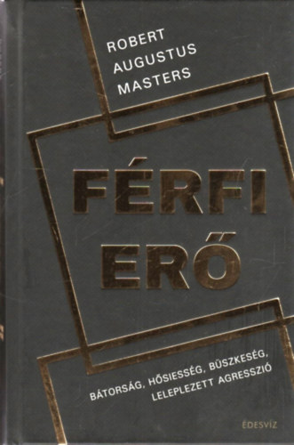 Robert Augustus Masters - Frfi er