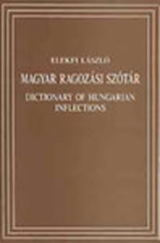 Magyar ragozsi sztr (Dictionary of hungarian inflections)