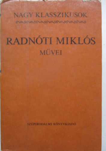 Radn�ti Mikl�s m�vei