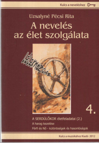 A nevel�s az �let szolg�lata 4. - A serd�l�kor �letfeladatai (2.)
