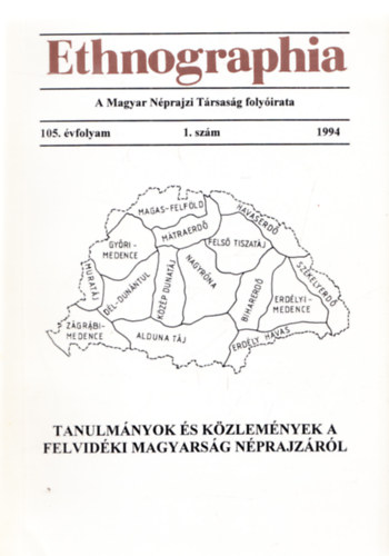 Ethnographia - A Magyar Nprajzi Trsasg folyirata 1994. 1. szm (105. vfolyam)