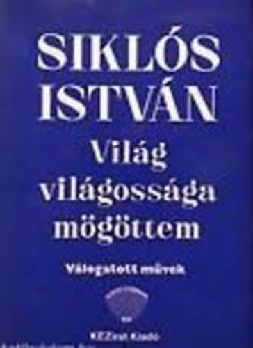 Vilg vilgossga mgttem (vlogatott mvek)