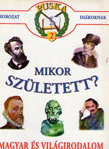 Mikor szletett? (Puska sorozat dikoknak 2.)