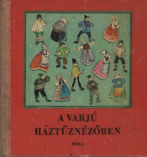 A varj hztznzben (szt npmesk)