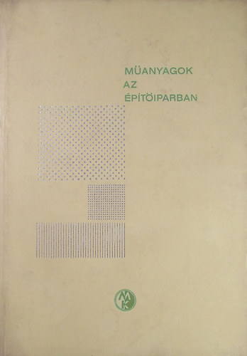 Beleznay G�za - M�anyagok az �p�t�iparban