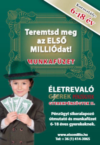 Teremtsd meg az els millidat! - Munkafzet +CD