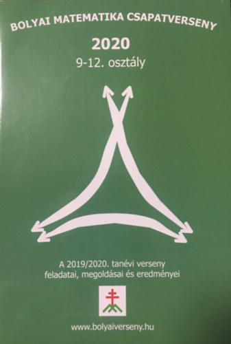 Tassy Gergely Nagy-Bal Andrs - Bolyai matematika csapatverseny 9-12. osztly 2020.