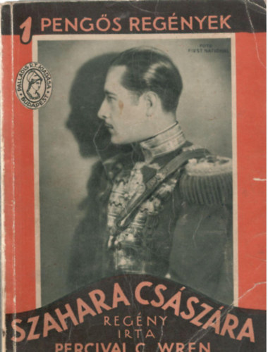 Szahara csszra - Egypengs regnyek