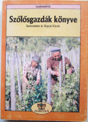 Sz�l�sgazd�k K�nyve