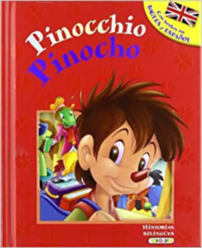 Pinocho - Pinocchio (Historias bilinges) (Spanish Edition)