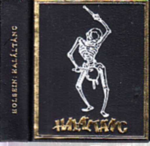 Holbein - Hal�lt�nc (sz�mozott, minik�nyv)