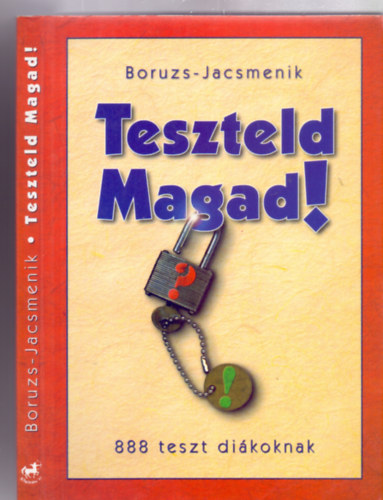 Teszteld Magad! - 888 teszt dikoknak