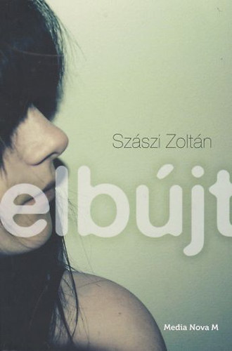 Sz�szi Zolt�n - Elb�jt